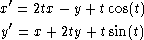  '
x = 2tx - y+ tcos(t)
y'= x+ 2ty+ tsin(t)