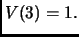 $ V(3) = 1.$