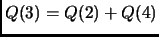 $ Q(3) = Q(2)+Q(4)$